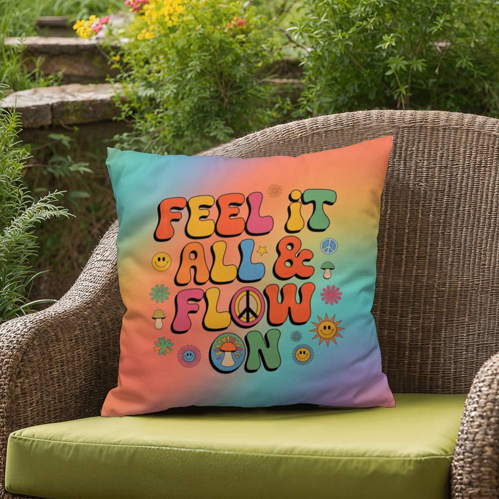 Feel It All & Flow On personalized pillow, indoor outdoor emotional support cushion - MySisterIsASurvivor