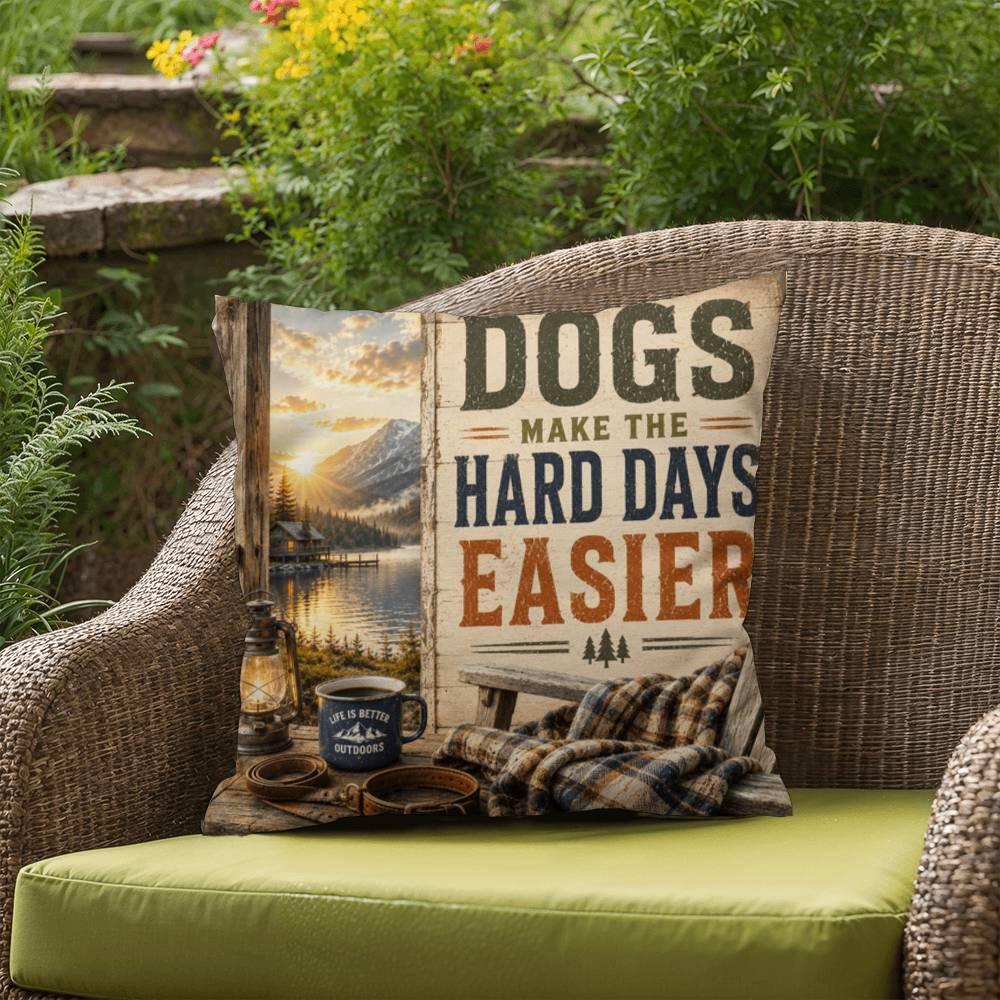 Shop our premium dogs make the hard days easier throw pillow from MySisterIsASurvivor.