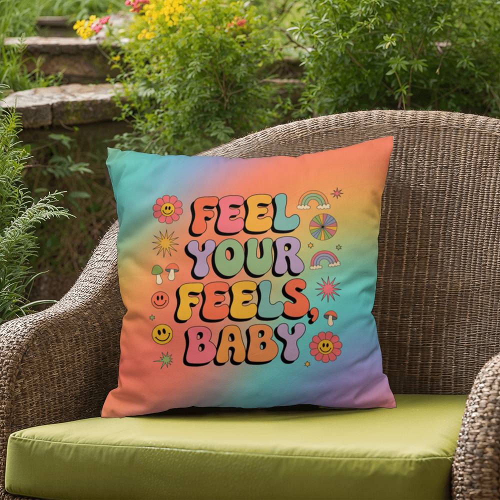 Feel Your Feels, Baby personalized indoor/outdoor throw pillow for mood boosting - MySisterIsASurvivor