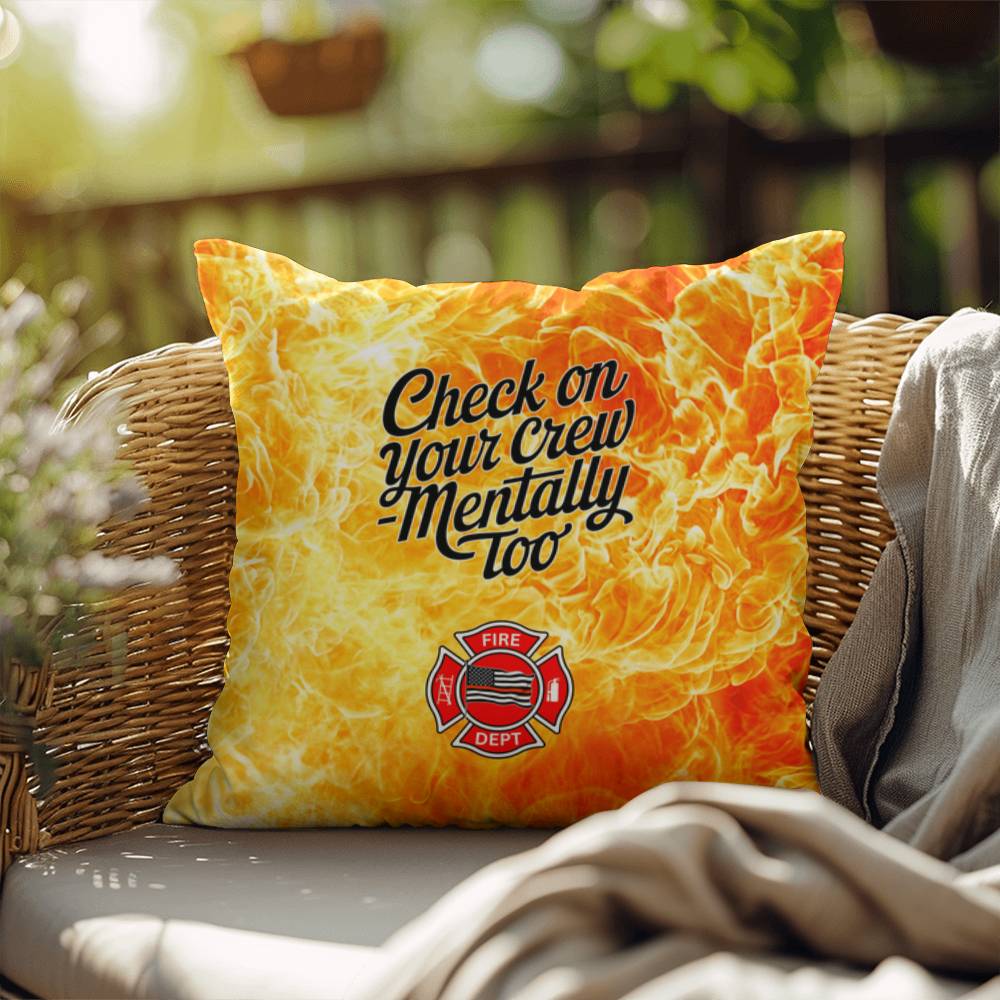 Custom pillow urging first responders to check on the mental health of their crew. Ideal for homes, offices, or stations.
