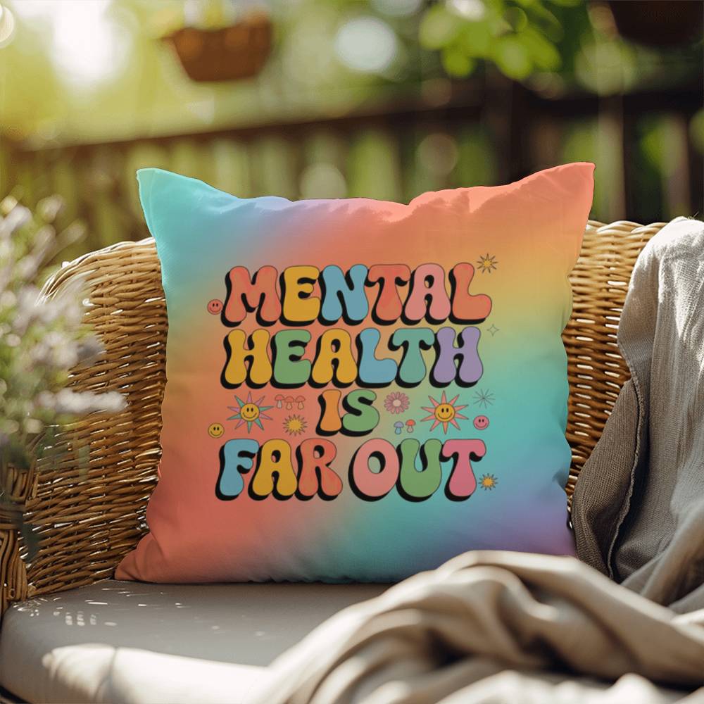 Mental Health Is Far Out Indoor/Outdoor Pillow, 70s Wellness Style - MySisterIsASurvivor