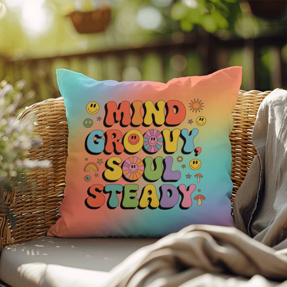 Mind Groovy, Soul Steady personalized indoor/outdoor pillow, emotional wellness & 70s vibes - MySisterIsASurvivor