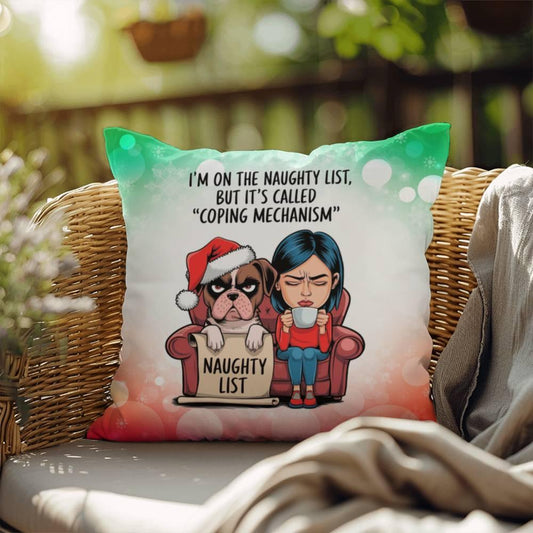Shop our naughty list woman and dog indoor outdoor pillow featuring the 18" x 18" style option from MySisterIsASurvivor.