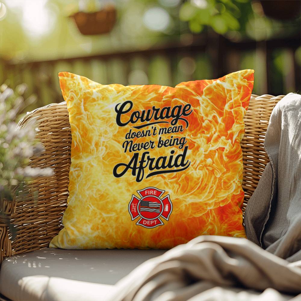 A comforting pillow for firefighters, emphasizing that courage includes acknowledging fears and seeking help when needed.