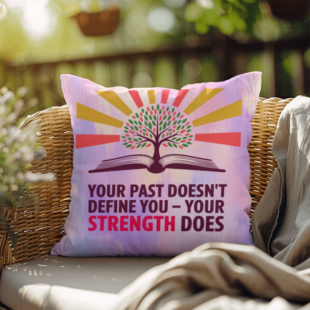 Rise & Reclaim Indoor/Outdoor Pillow – Strength Beyond the Past