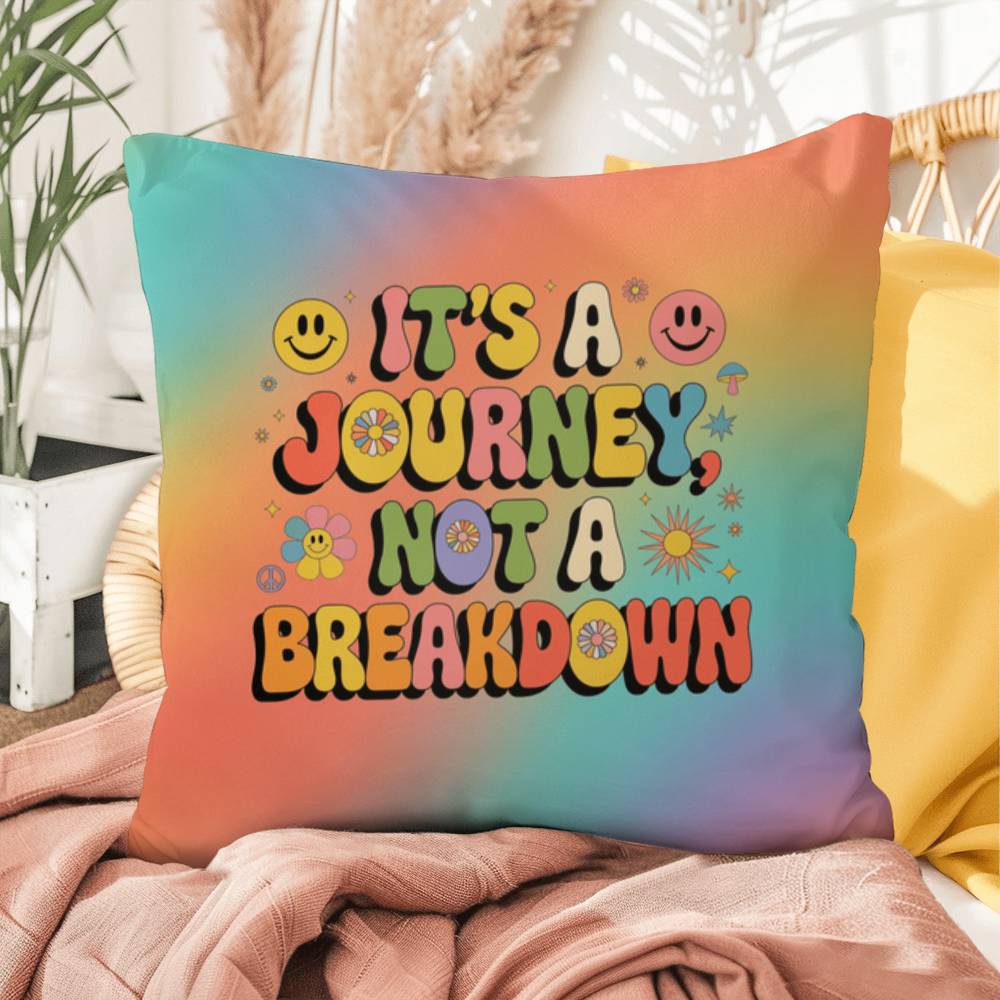 Retro-style pillow with “It’s a Journey, Not a Breakdown” text, customizable with a name, ideal for emotional support and daily reminders