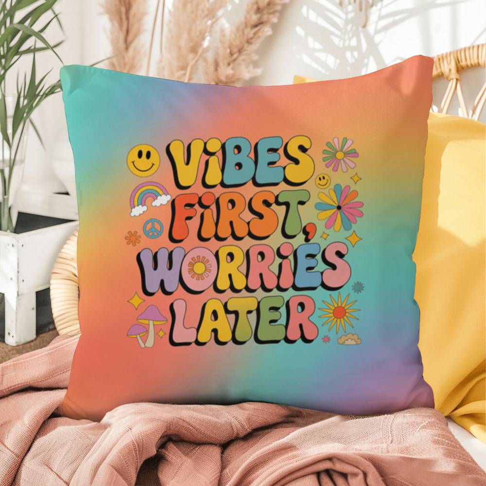 Groovy personalizable pillow with “Vibes First, Worries Later” in upbeat lettering and rainbow tones for peaceful home accents