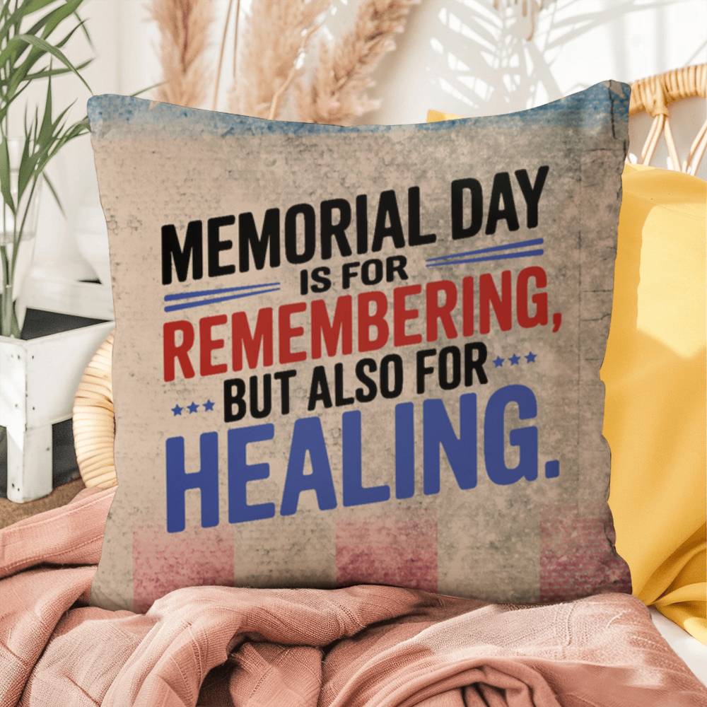Memorial Day Is for Remembering personalized pillow honoring veterans, PTSD support, and military remembrance