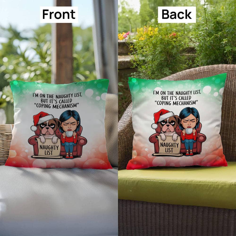 Shop our premium naughty list woman and dog indoor outdoor pillow from MySisterIsASurvivor.