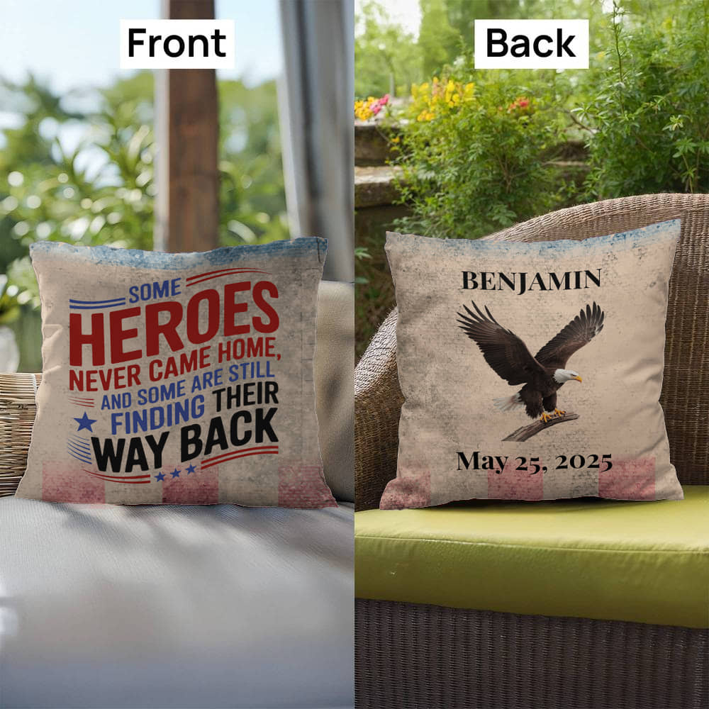 Some Heroes Never Came Home custom memorial pillow for fallen soldiers, PTSD awareness, and military remembrance