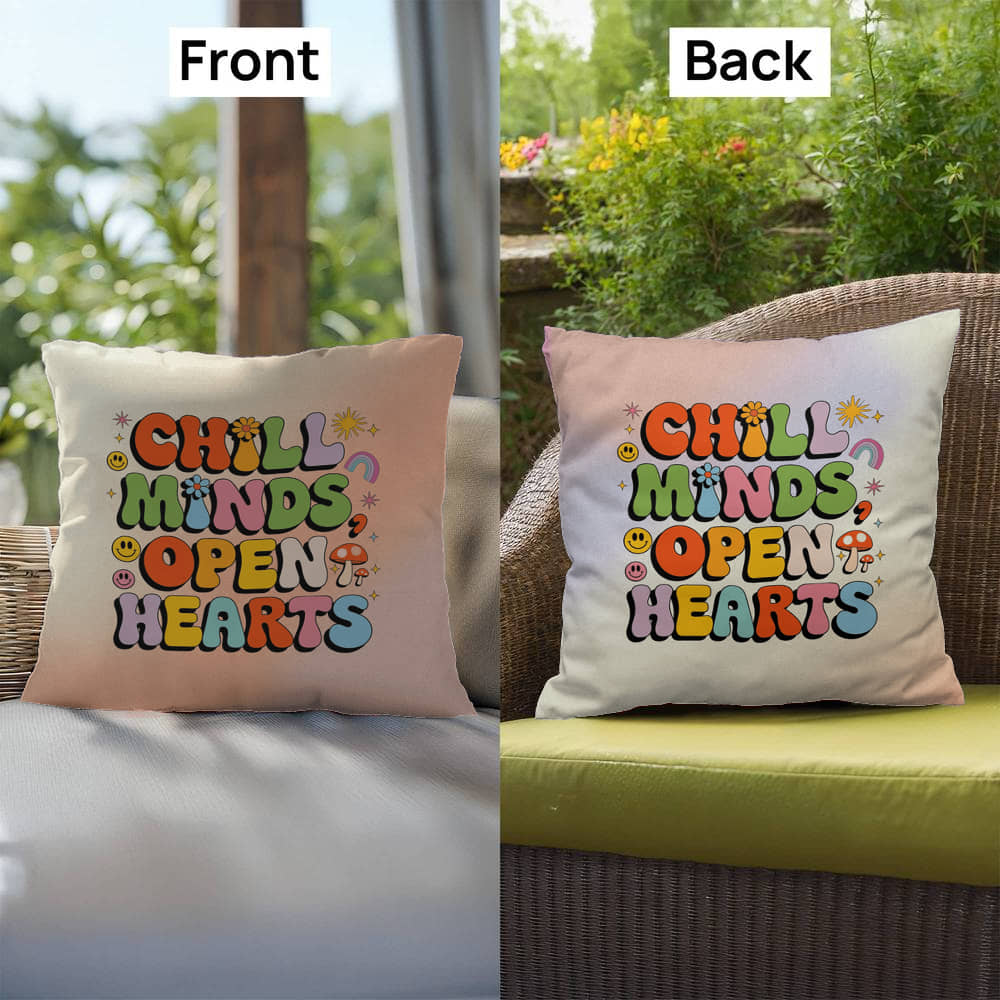 Chill Minds, Open Hearts: Indoor/Outdoor Pillow - Groovy Affirmation for Emotional Wellness & Positive Vibes