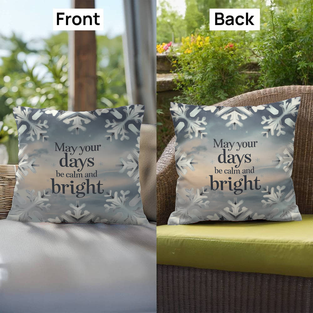 May Your Days Be Calm and Bright Throw Pillow - Peaceful Christmas accent for mindful living