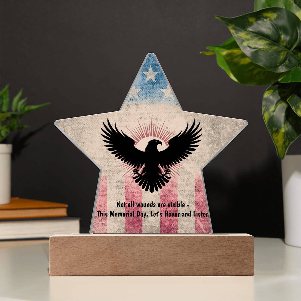 Not All Wounds Are Visible printed star 7 inch acrylic plaque recognizing hidden struggles of veterans
