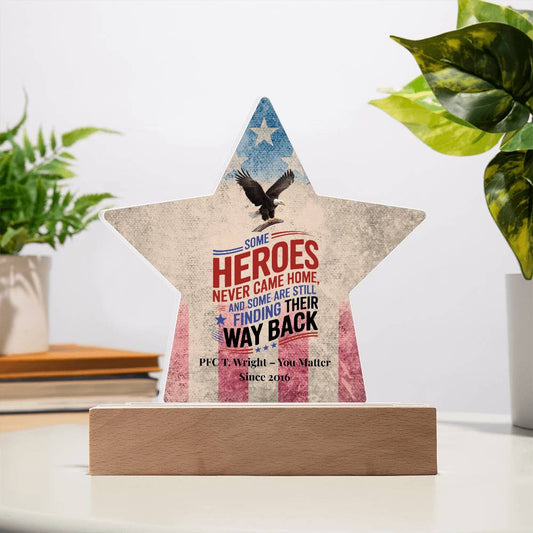 Some Heroes Never Came Home Star Plaque, Custom Fallen Hero Tribute & PTSD Support - MySisterIsASurvivor
