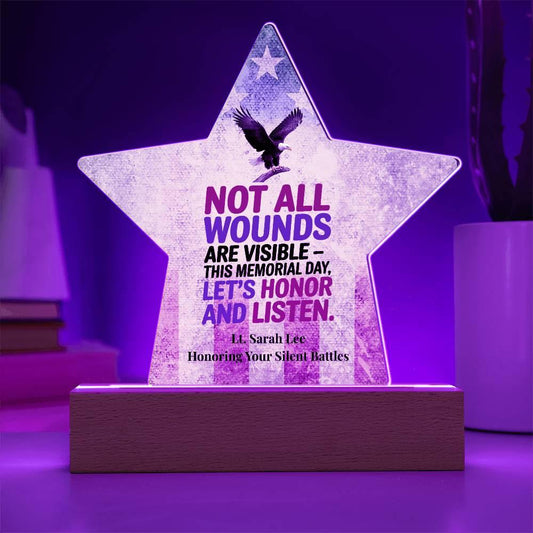Shop our not all wounds acrylic star plaque featuring the Battery Powered LED Base style option from MySisterIsASurvivor.