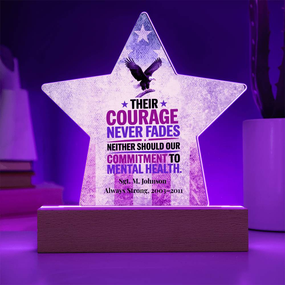 Their Courage Never Fades Star Plaque, Memorial Day Tribute, PTSD Support - MySisterIsASurvivor