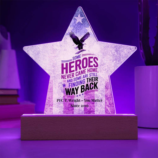 Shop our some heroes acrylic star plaque featuring the Battery Powered LED Base style option from MySisterIsASurvivor.