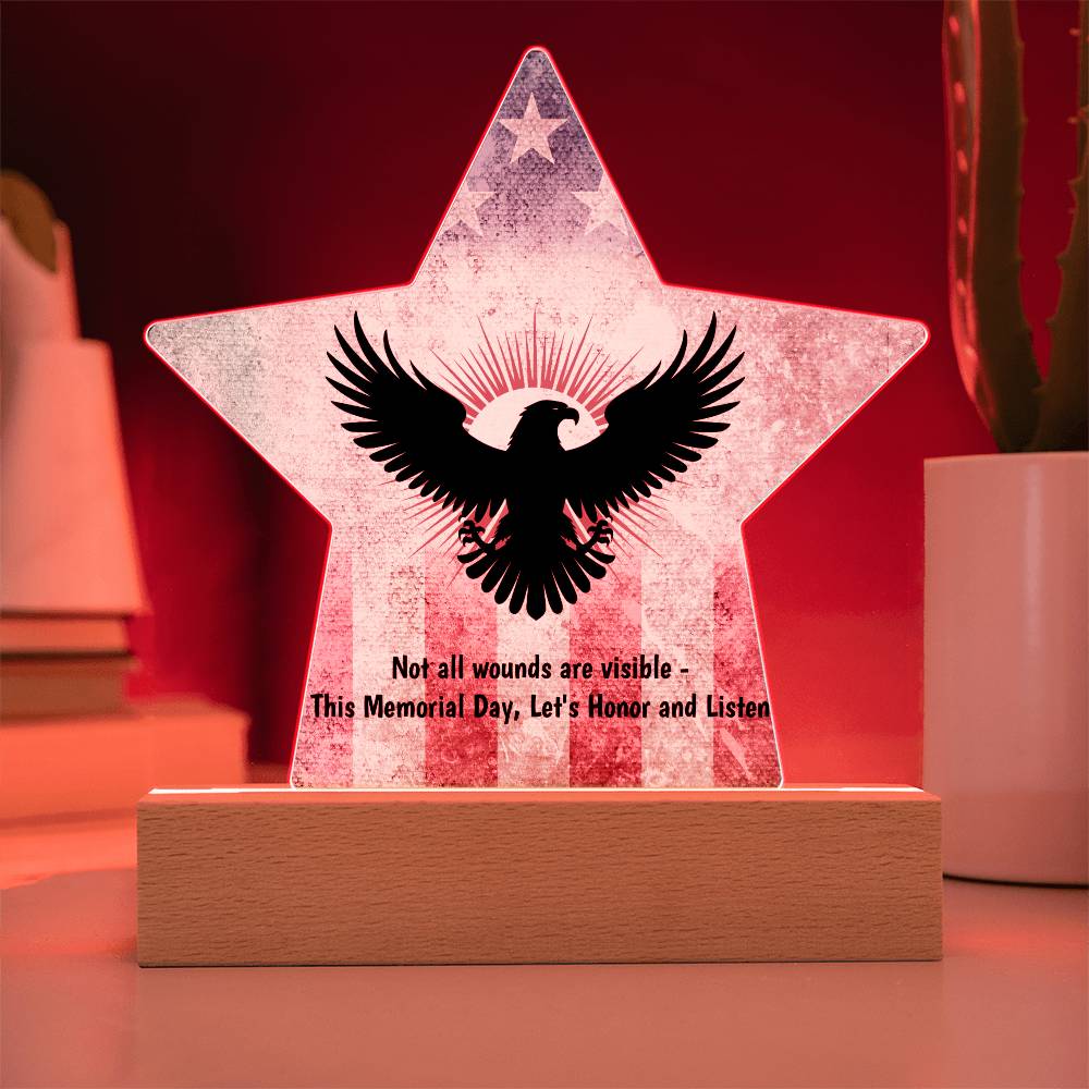 Not All Wounds Are Visible printed star 7 inch acrylic plaque recognizing hidden struggles of veterans
