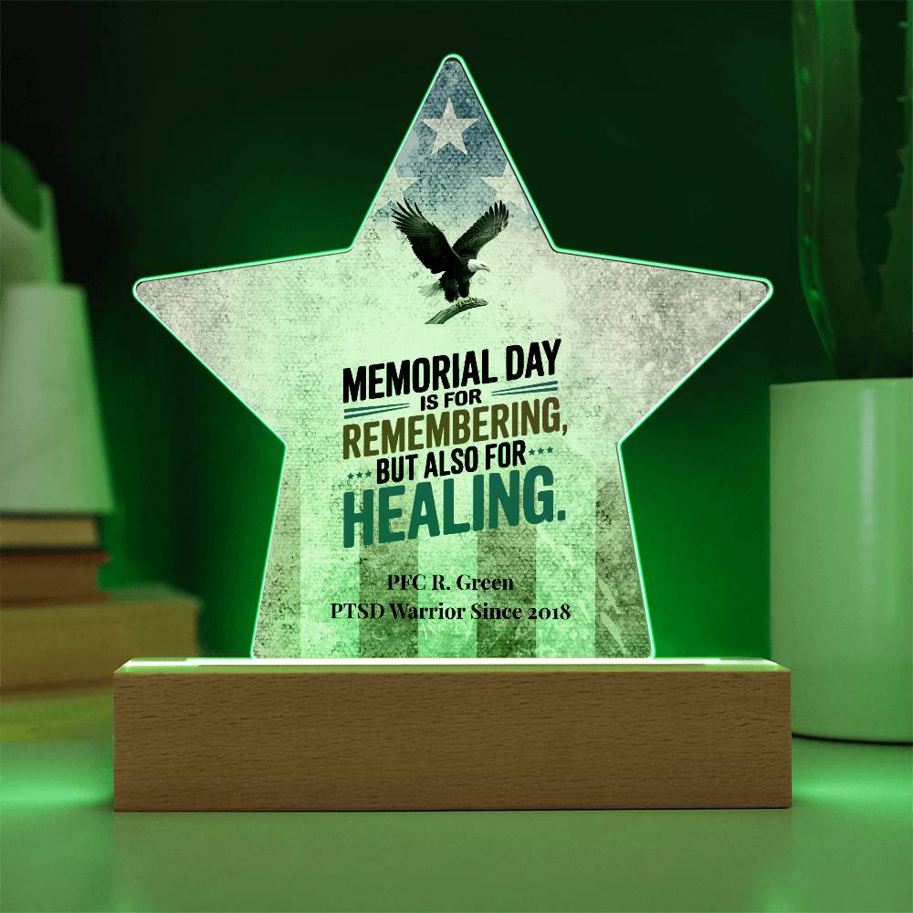 Memorial Day Is For Remembering Star Plaque, Custom Veteran Tribute & PTSD Support - MySisterIsASurvivor