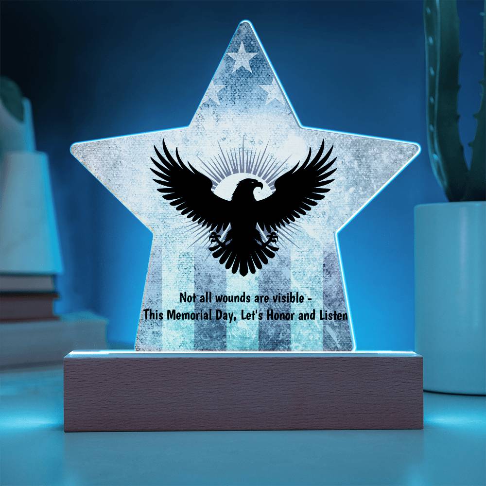 Not All Wounds Are Visible printed star 7 inch acrylic plaque recognizing hidden struggles of veterans