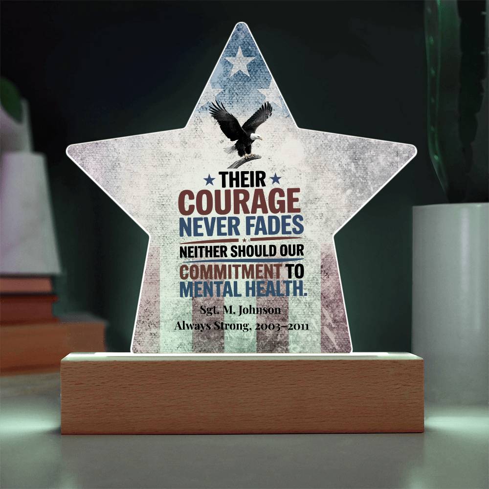 Their Courage Never Fades Star Plaque, Memorial Day Tribute, PTSD Support - MySisterIsASurvivor