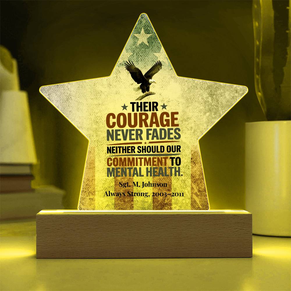 Their Courage Never Fades Star Plaque, Memorial Day Tribute, PTSD Support - MySisterIsASurvivor
