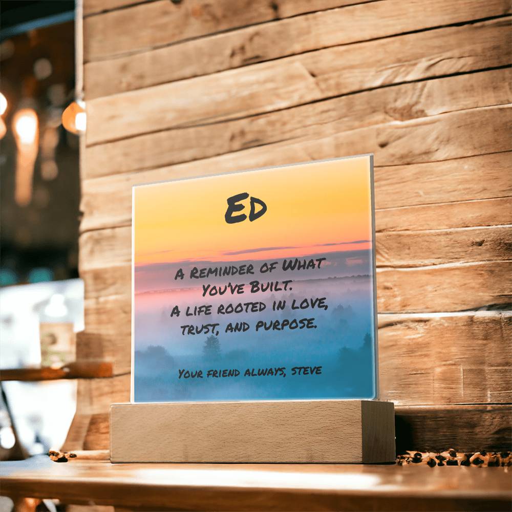 Custom 7-inch acrylic plaque reading “A Reminder of What You’ve Built,” heartfelt father appreciation gift with optional LED display.