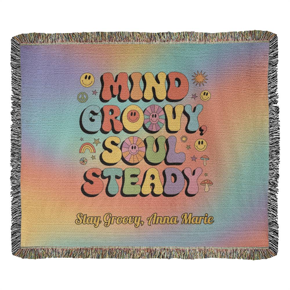 Mind Groovy, Soul Steady personalized woven blanket, retro mental health throw for comfort & calm - MySisterIsASurvivor