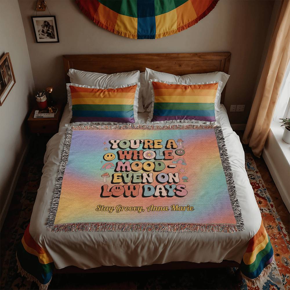 You’re a Whole Mood Even on Low Days Woven Blanket, Personalized Mental Health Throw - MySisterIsASurvivor