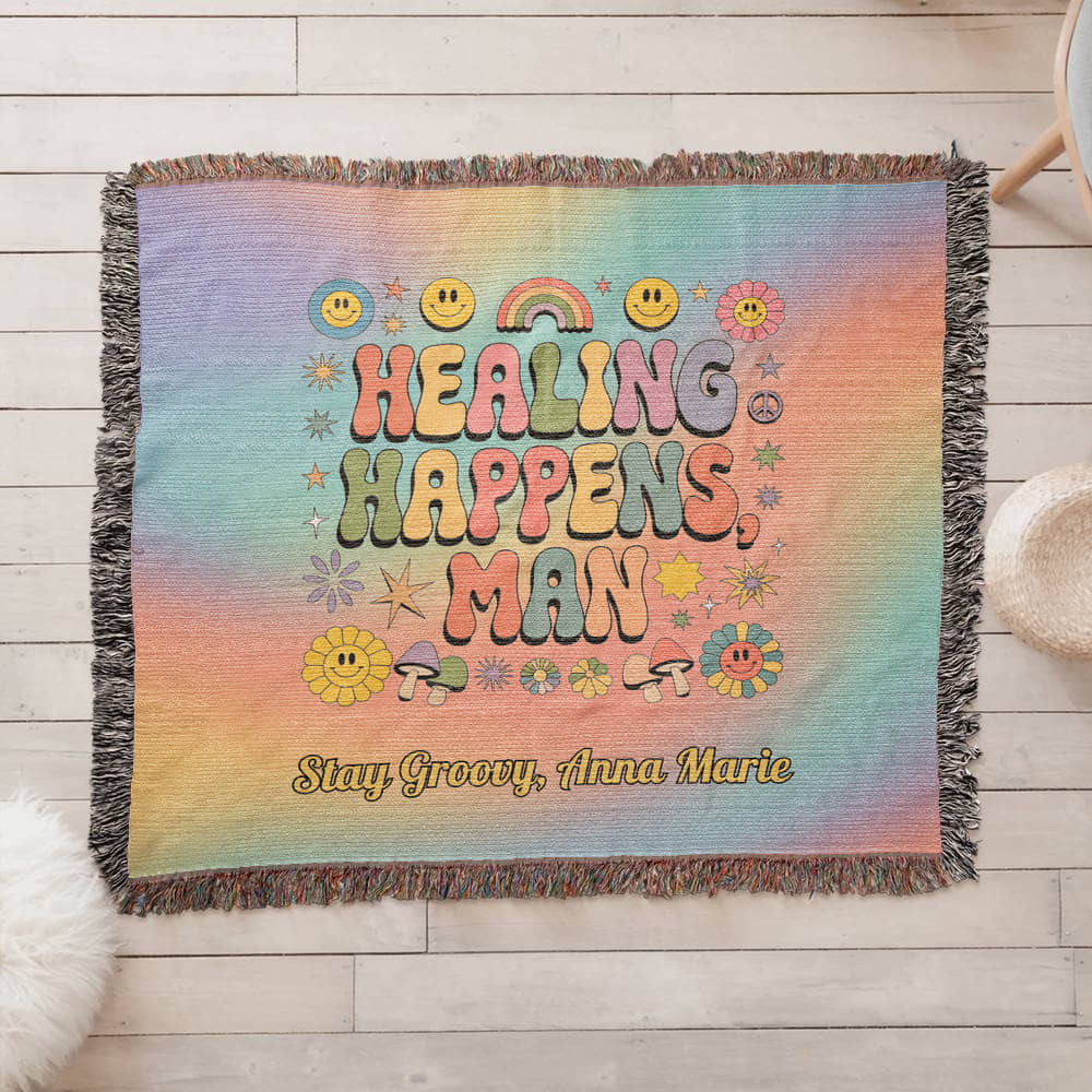Healing Happens Man groovy affirmation blanket personalized for emotional wellness and mental health support