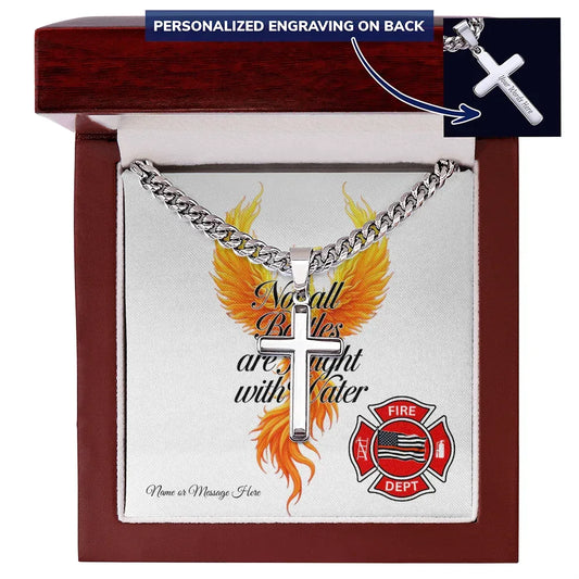 Firefighter cross necklace with Not All Battles Are Fought with Water mental health support theme