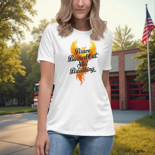 Brave. Burned Out. firefighter women’s relaxed t-shirt, mental health and burnout awareness support shirt