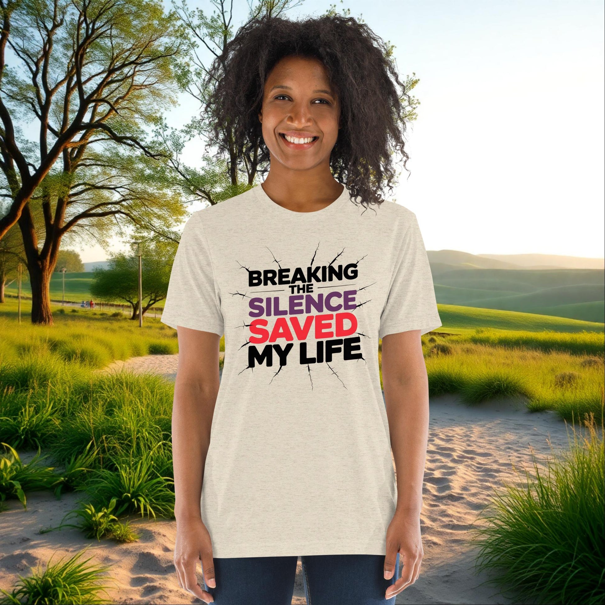 Breaking the Silence Saved My Life on Unisex Tri-Blend T-Shirt, survivor strength, empowerment, awareness shirt