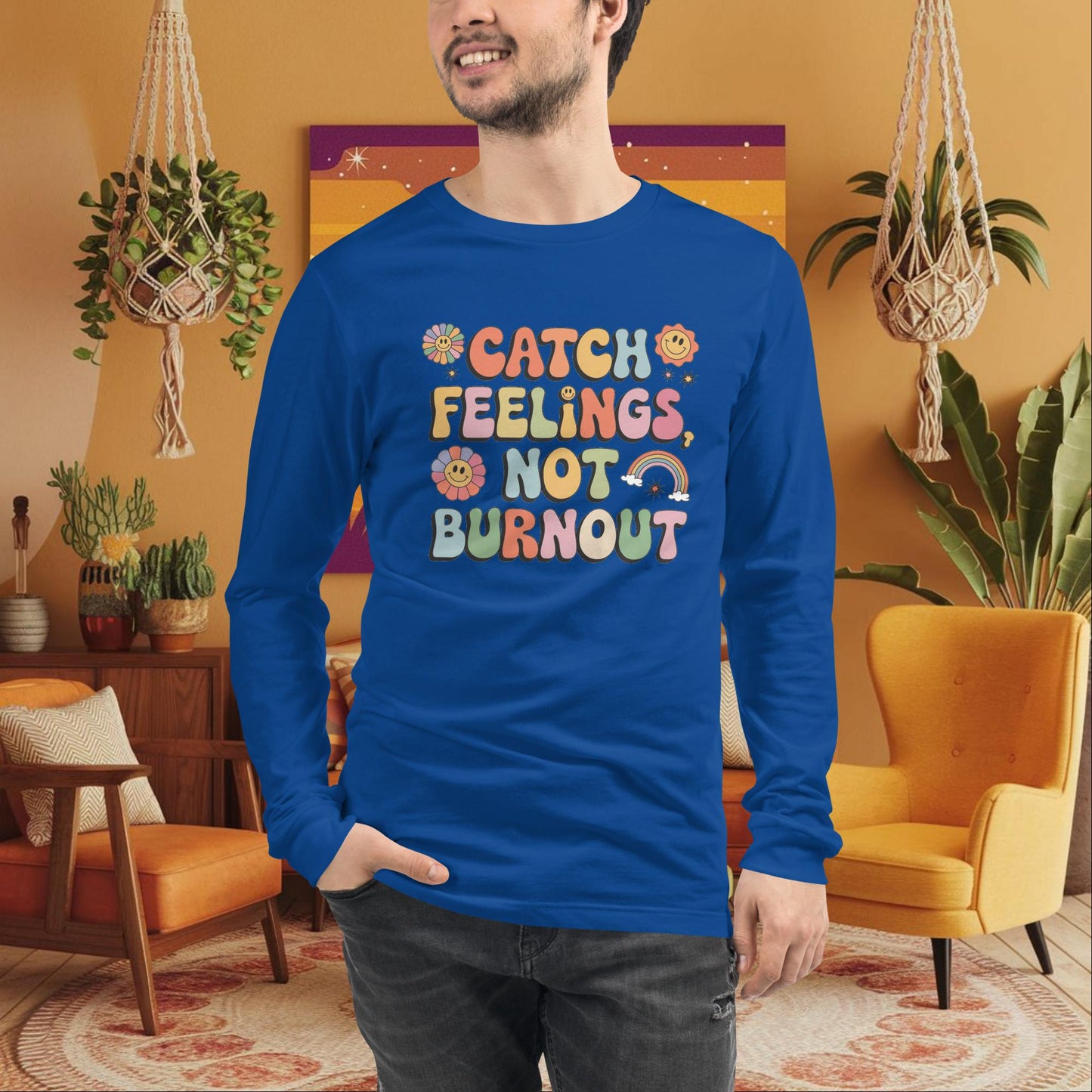 Catch Feelings Not Burnout Long Sleeve Tee - Personalized Retro Shirt for Emotional Wellness - MySisterIsASurvivor