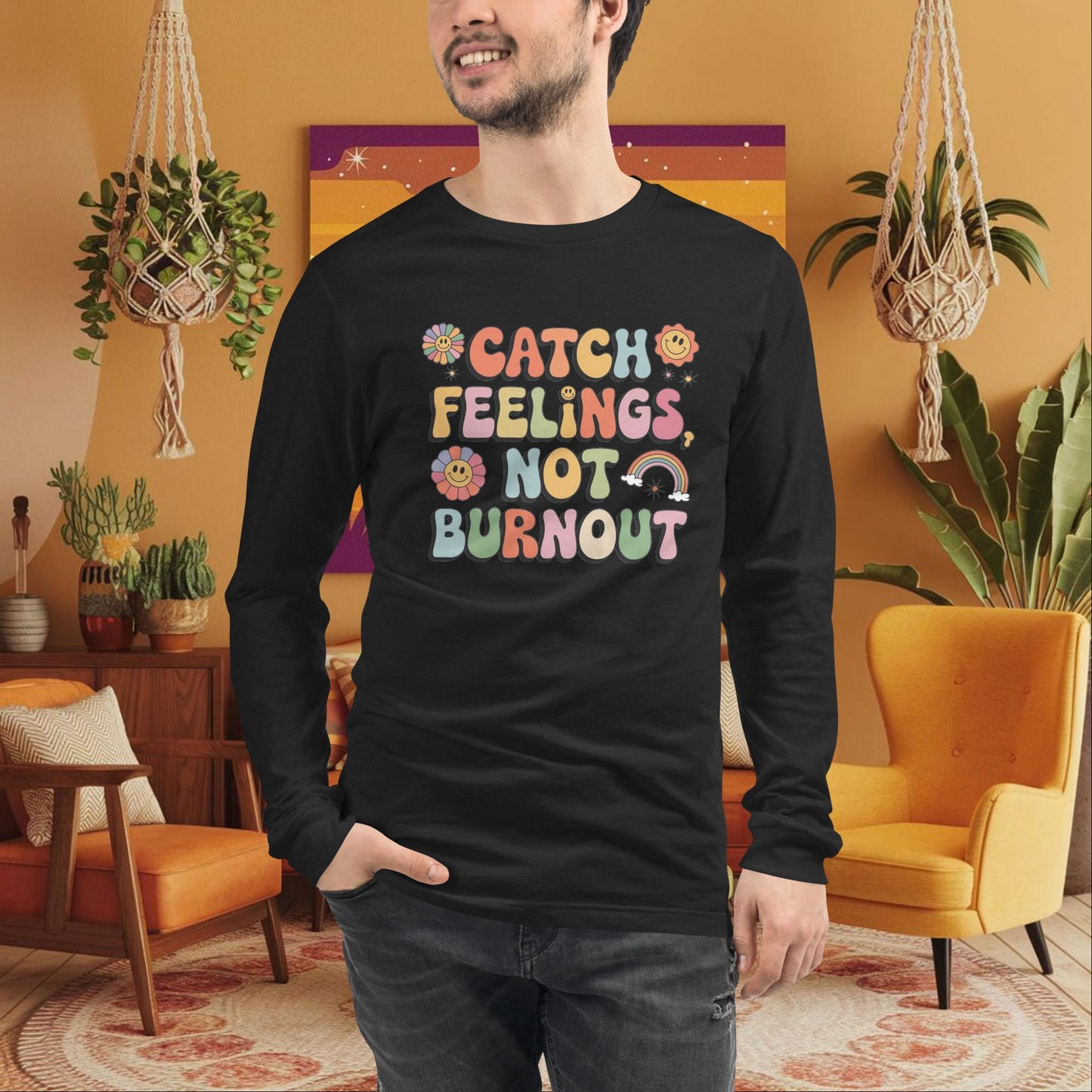 Catch Feelings Not Burnout Long Sleeve Tee - Personalized Retro Shirt for Emotional Wellness - MySisterIsASurvivor