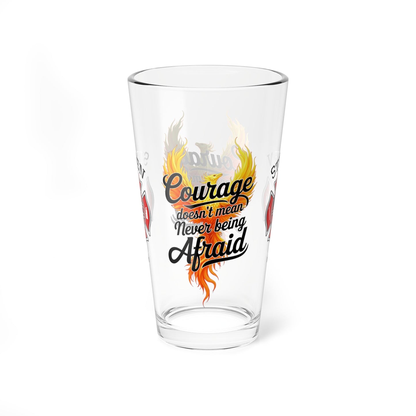 Courage doesn’t mean no fear – firefighter mental health pint glass for emotional strength and resilience. - MySisterIsASurvivor