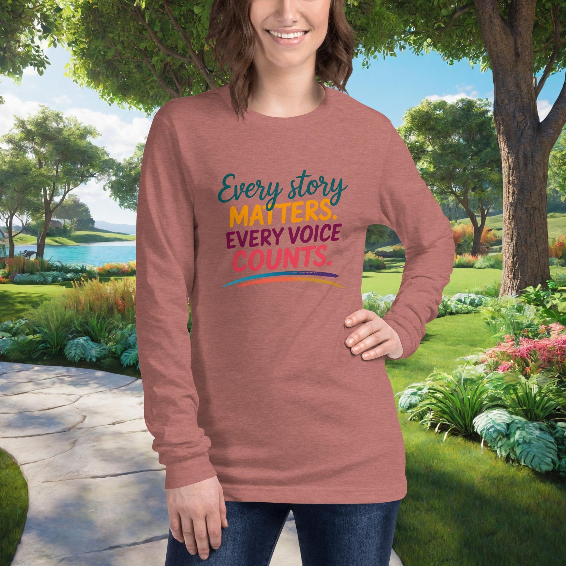 Every Story Matters. Every Voice Counts on Unisex Long Sleeve T-Shirt, survivor advocacy, empowerment, domestic violence tee
