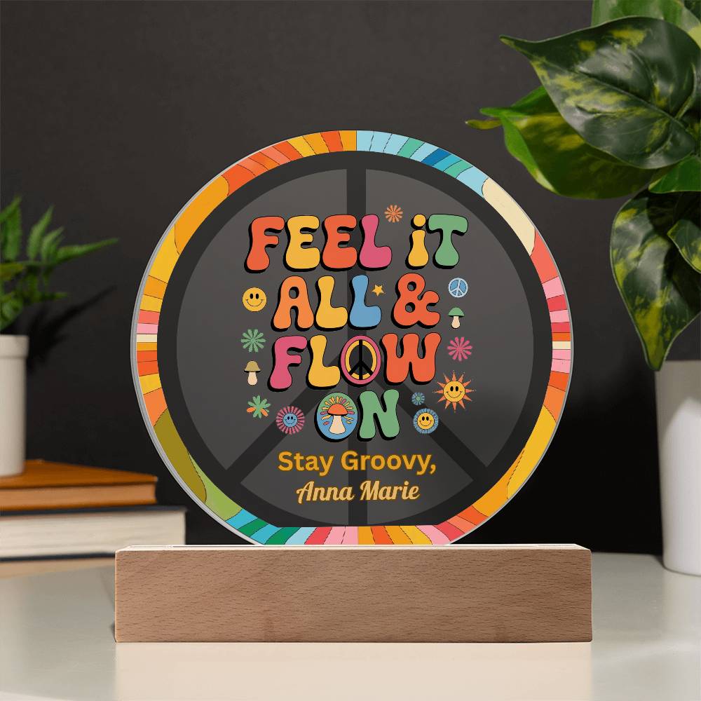 Feel It All & Flow On 7" LED Acrylic Plaque - Emotional Healing, Mental Health Gift Decor - MySisterIsASurvivor