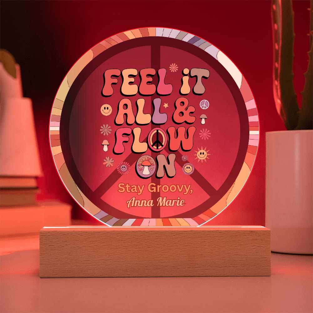 Feel It All & Flow On 7" LED Acrylic Plaque - Emotional Healing, Mental Health Gift Decor - MySisterIsASurvivor