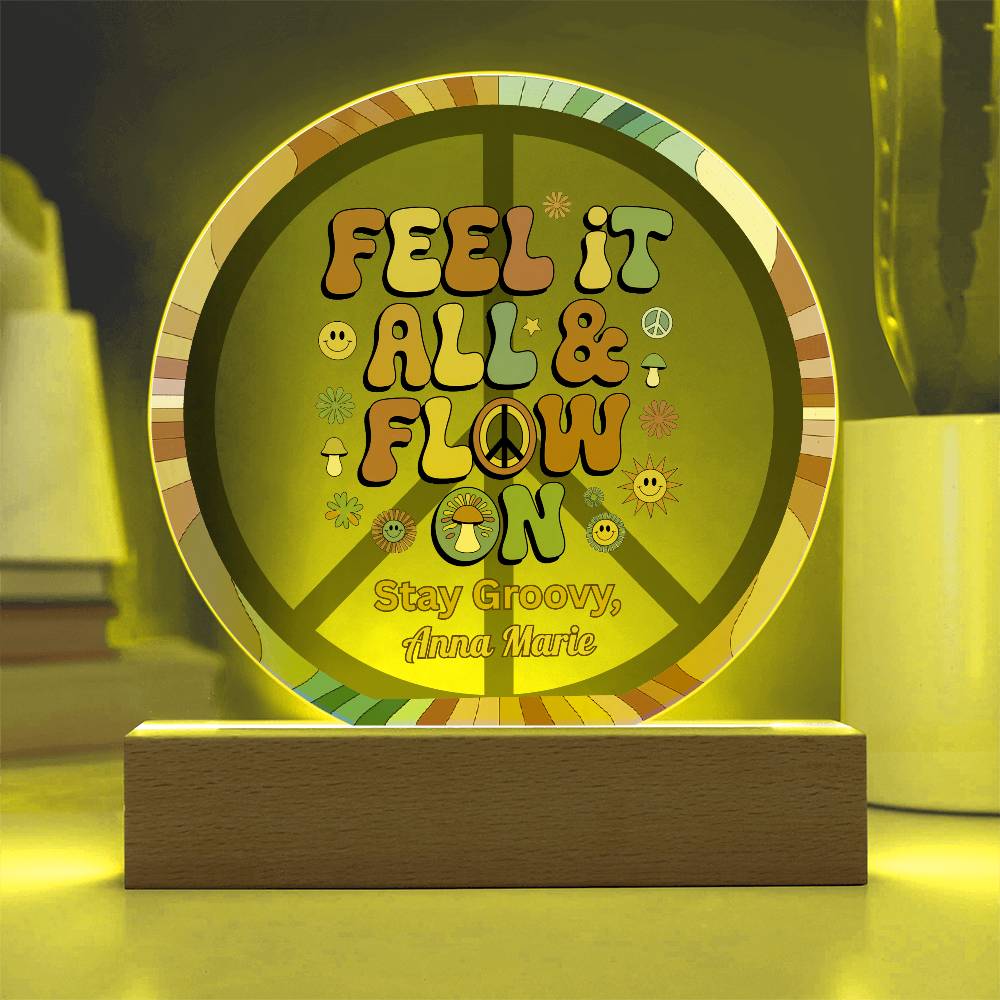 Feel It All & Flow On 7" LED Acrylic Plaque - Emotional Healing, Mental Health Gift Decor - MySisterIsASurvivor