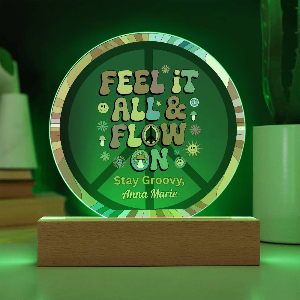 Feel It All & Flow On 7" LED Acrylic Plaque - Emotional Healing, Mental Health Gift Decor - MySisterIsASurvivor