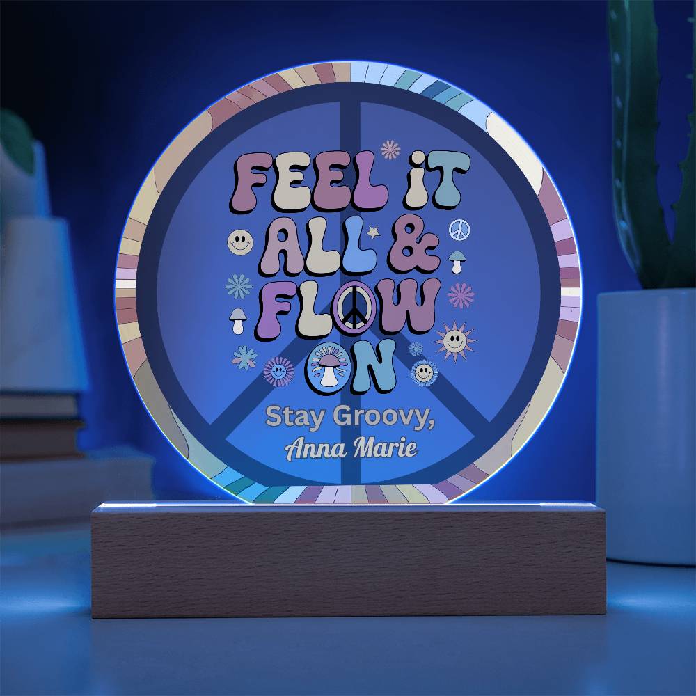 Feel It All & Flow On 7" LED Acrylic Plaque - Emotional Healing, Mental Health Gift Decor - MySisterIsASurvivor