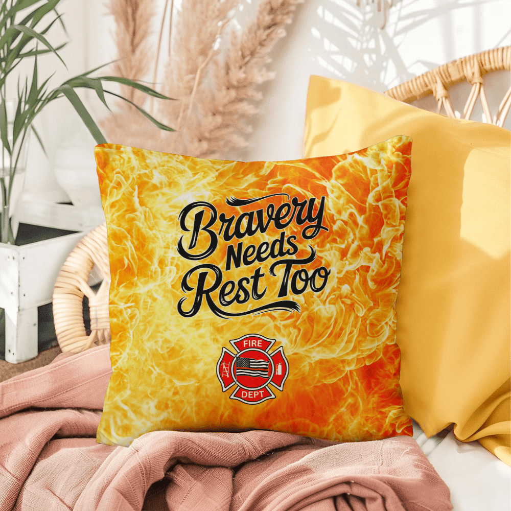 Custom pillow reminding first responders that bravery includes self-care and rest. Perfect for cozy spaces and mental health awareness.
