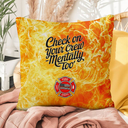 Custom pillow urging first responders to check on the mental health of their crew. Ideal for homes, offices, or stations.