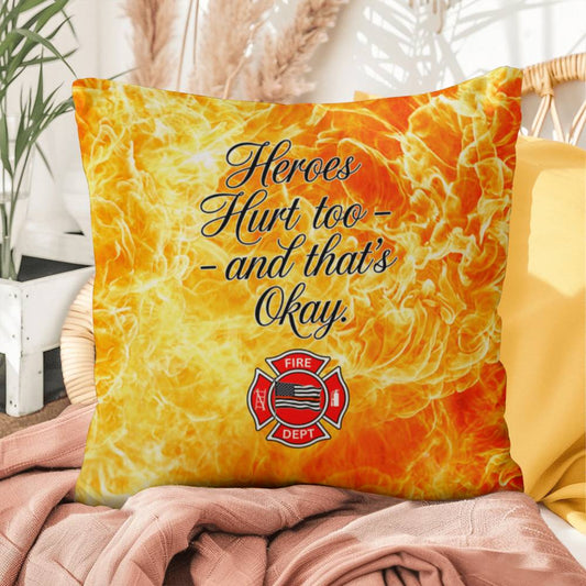 A supportive pillow for firefighters, reminding them that it's okay to hurt and seek help, promoting mental health awareness.