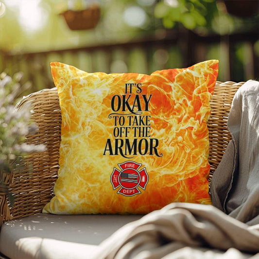 Shop our firefighter support custom indoor outdoor pillow its okay to take off the armor featuring the 18" x 18" style option from MySisterIsASurvivor.