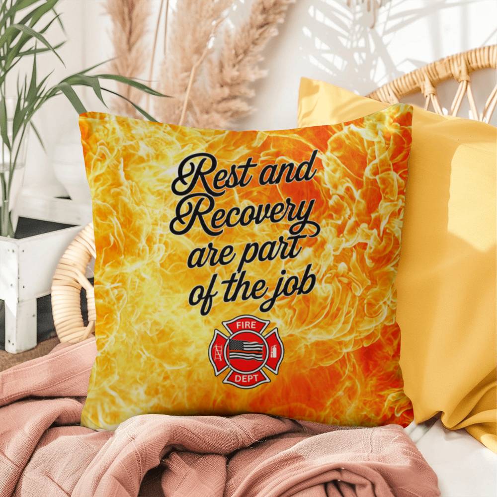 Custom pillow designed to remind first responders that rest and recovery are essential parts of their job, fostering mental health awareness.