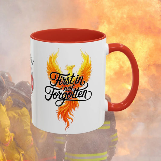 Shop our firefighter support mug first in not forgotten featuring the 11oz style option from MySisterIsASurvivor.