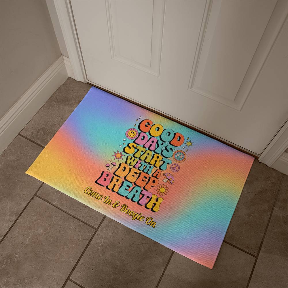 Good Days Start with a Deep Breath - Custom Entry Mat, Mental Health Affirmation Rug for Home - MySisterIsASurvivor