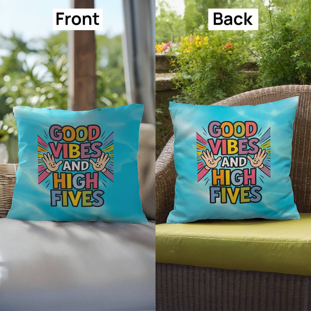 "Good Vibes And High Fives" indoor/outdoor pillow, mental health support cushion for self-care and anxiety relief.